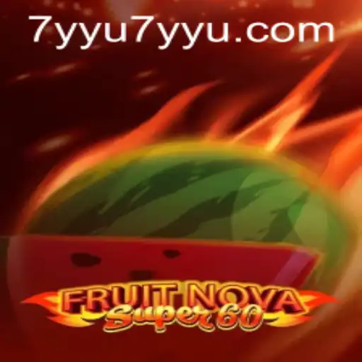 Discover the Excitement of FruitNovaSuper60: A Dynamic Gaming Experience